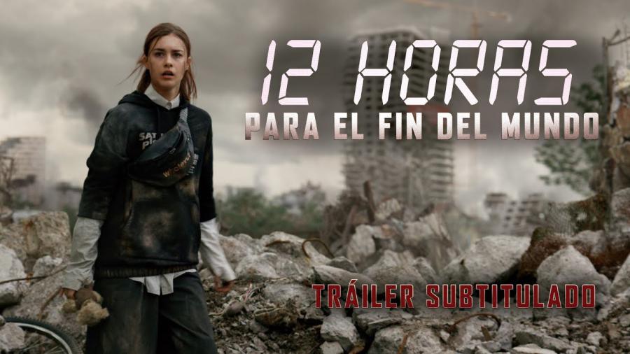 12 horas para el fin del mundo se estrena esta semana