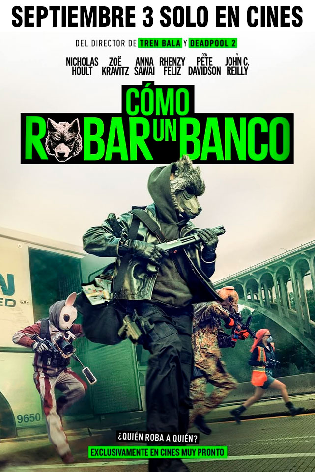 Cómo Robar Un Banco