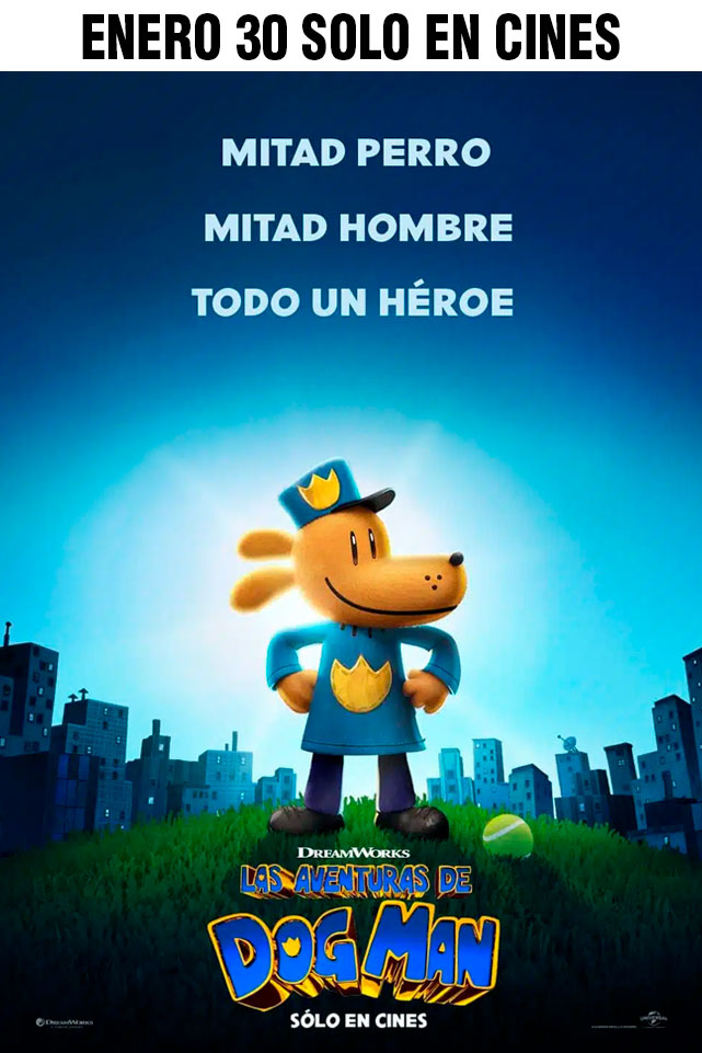 LAS AVENTURAS DE DOG MAN